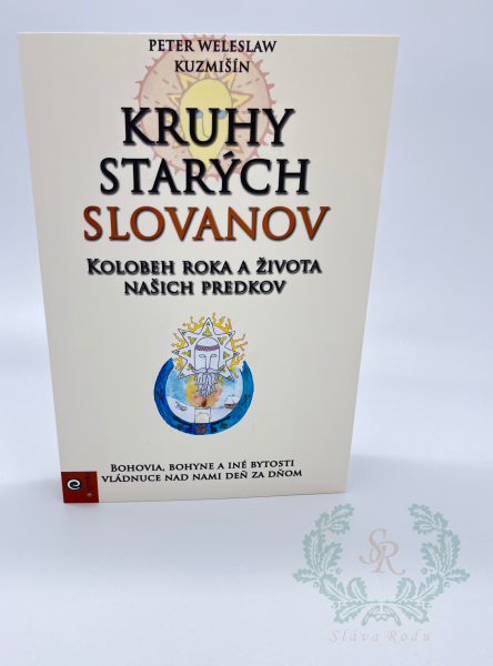 KRUHY STARÝCH SLOVANOV