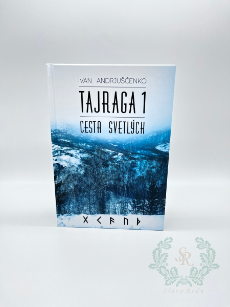 TAJRAGA 1. Cesta svetlých