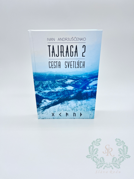 Tajraga 2. Cesta svetlých