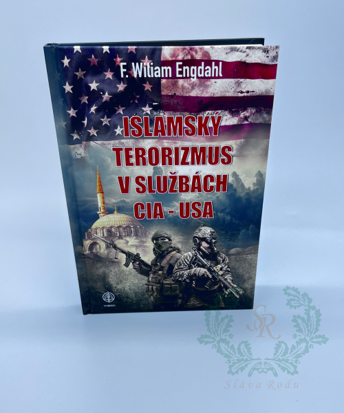 ISLAMSKÝ TERORIZMUS V SLUŽBÁCH CIA-USA