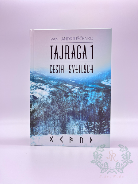 TAJRAGA 1. Cesta svetlých